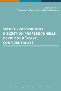 Secret professionnel, discrétion professionnelle, devoir de réserve, confidentialité - PPPF