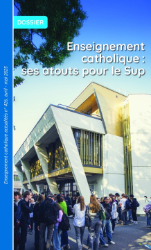 Dossier 426 Enseignement catholique : ses atouts pour le sup - version numérique