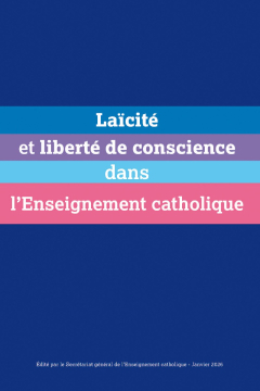 Laïcité et liberté de conscience dans l'Enseignement catholique